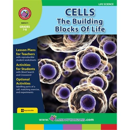 RAINBOW HORIZONS The Building Blocks of Life Cells - Grade 7 to 8 A171